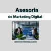 Servicio de Asesoría de Marketing Digital (Virtual)