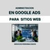 Servicio de Administración de Google Ads + SEO